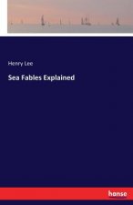 Sea Fables Explained