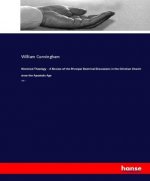 Historical Theology  - A Review of the Principal Doctrinal Discussions in the Christian Church since the Apostolic Age