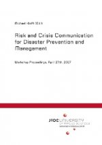 Risk and Crisis Communication for Disaster Prevention and Management