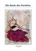 Die Keule des Herakles