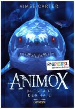 Animox 03. Die Stadt der Haie