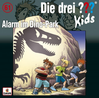 Die drei ??? Kids 61: Alarm im Dino-Park