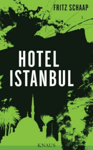 Schaap, F: Hotel Istanbul