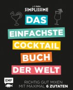 Simplissime - Das einfachste Cocktailbuch der Welt