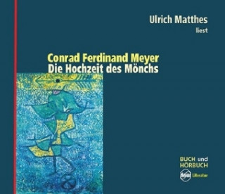 Die Hochzeit des Mönchs, 4 Audio-CD + Buch
