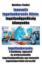 Innovativ ingatlankereses oetlete