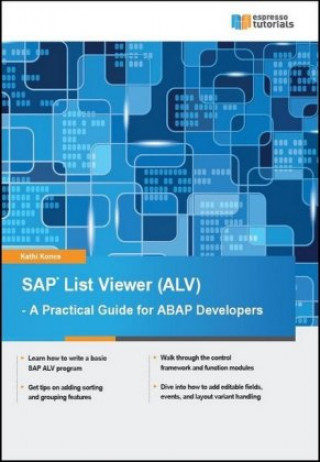 SAP List Viewer (ALV) - A Practical Guide for ABAP Developers