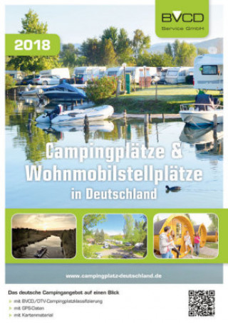 Campingplätze und Wohnmobilstellplätze in Deutschland 2018