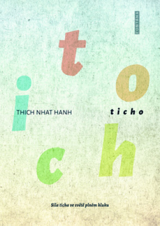 Thich Nhat Hanh - Ticho