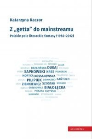 Z getta do mainstreamu.