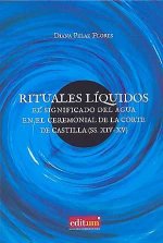 Rituales Líquidos: El significado del agua en el ceremonial de la Corte de Castilla