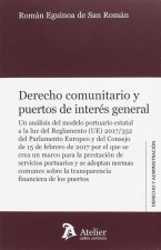 DERECHO COMUNITARIO Y PUERTOS DE INTERÉS GENERAL