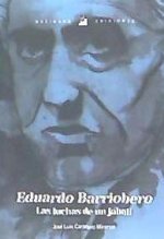 Eduardo Barriobero : las luchas de un jabalí