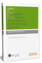 EL PRINCIPIO DE IGUALDAD EN EL DERECHO CONSTITUCIONAL EUROPEO Mariana Rodrigues