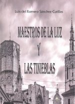 MAESTROS DE LA LUZ Y LAS TINIEBLAS