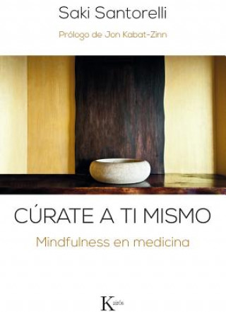 Sánate tú mismo: Mindfulness en medicina