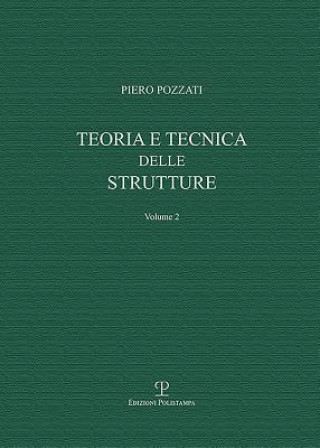 Teoria e tecnica delle strutture