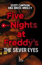 Five nights at Freddy's. The silver eyes
