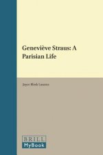 Genevi?ve Straus: A Parisian Life