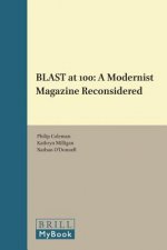Blast at 100: A Modernist Magazine Reconsidered