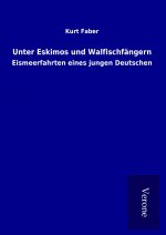Unter Eskimos und Walfischfängern