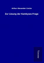 Zur Lösung der Kambyses-Frage