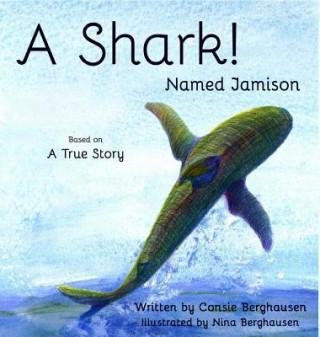 Shark! Named Jamison