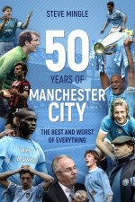 Fifty Years of Manchester City