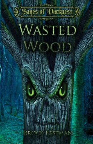 Wasted Wood