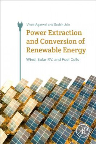 Power Extraction and Conversion of Renewable Energy