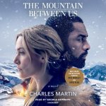 Mountain Between Us (Movie Tie-In)