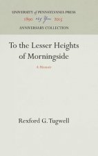 To the Lesser Heights of Morningside