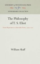 Philosophy of T. S. Eliot