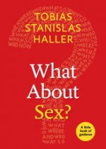 What about Sex?: A Little Book of Guidance