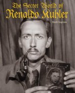 Secret World of Renaldo Kuhler