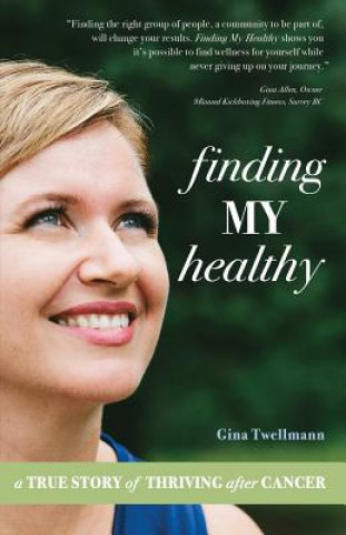 Finding My Healthy