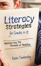 Literacy Strategies for Grades 4-12