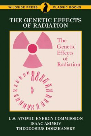 The Genetic Effects of Radiation