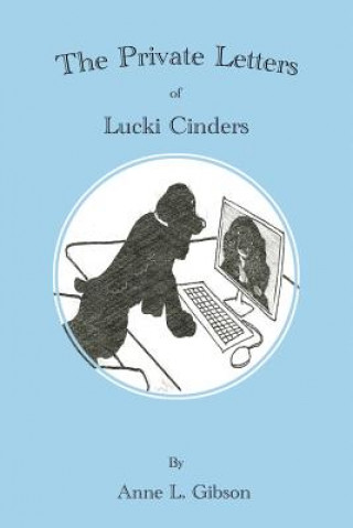 PRIVATE LETTERS OF LUCKI CINDE