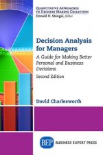 Decision Analysis for Managers
