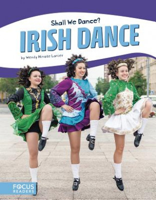 Shall We Dance? Irish Dance
