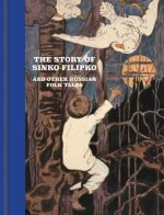 Story of Synko-Filipko and other Russian Folk Tales