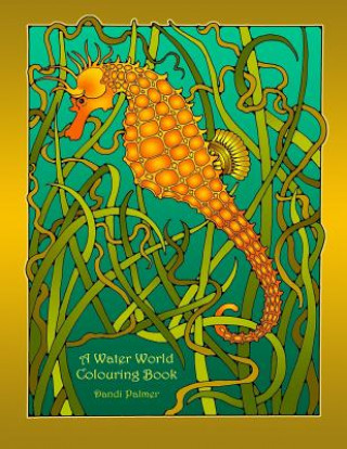 WATER WORLD COLOURING BK