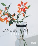Jane Benson: Half-Truths