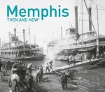 Memphis Then and Now (R)