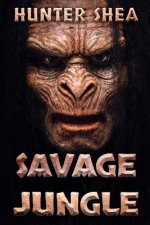 SAVAGE JUNGLE