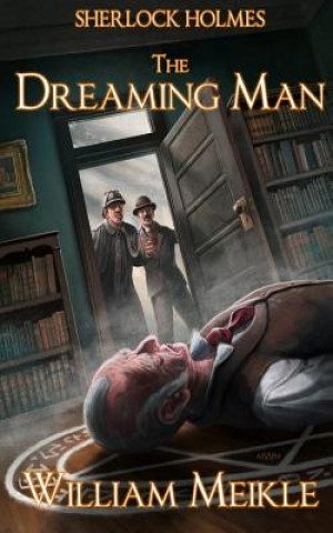 SHERLOCK HOLMES- THE DREAMING