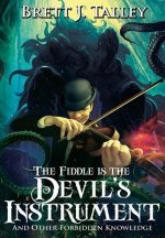 Fiddle is the Devil's Instrument