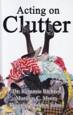 ACTING ON CLUTTER