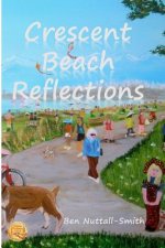 CRESCENT BEACH REFLECTIONS